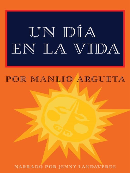 Title details for Un dia en la vida (One Day in the Life) by Manlio Argueta - Available